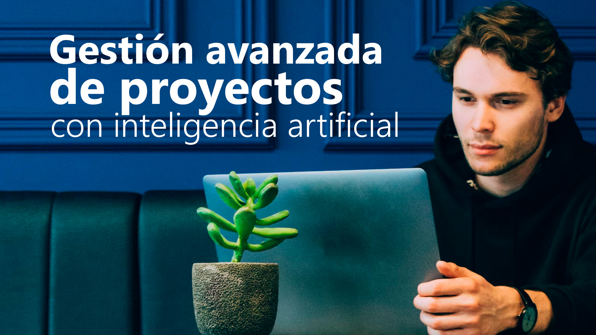 Curso de Gestión avanzada de proyectos con IA