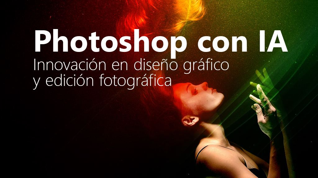 Curso de Photoshop con IA
